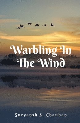 Warbling In The Wind 1