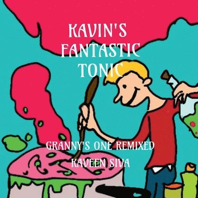 Kavin's Fantastic Tonic 1