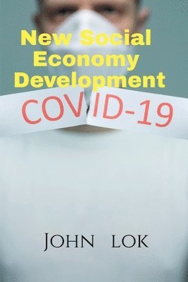 John Lok, Lok,John - New Social Economy Development, Häftad