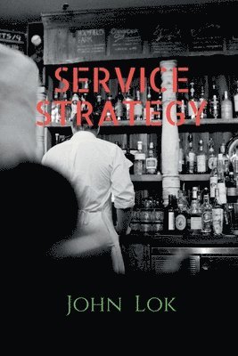 John Lok, Lok,John - Service Strategy, Häftad