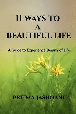 11 Ways to a Beautiful Life 1