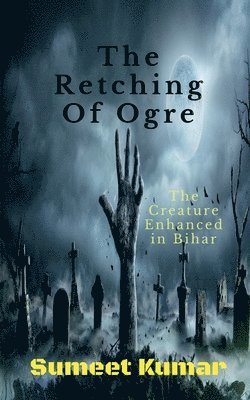 bokomslag Retching Of Ogre