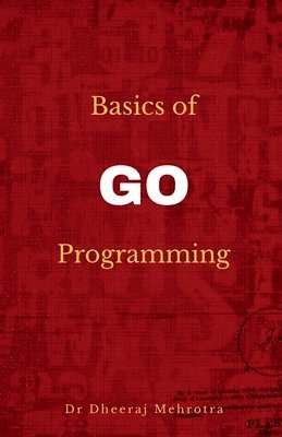 bokomslag Basics of Go Programming