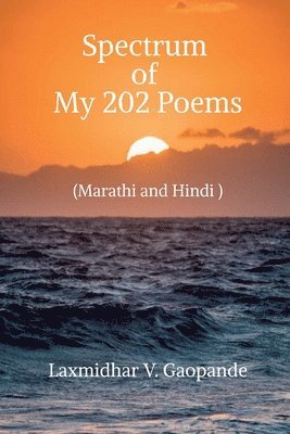 Spectrum of My 202 Poems