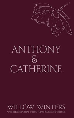 Willow Winters - Anthony & Catherine, Häftad