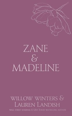 Willow Winters, Lauren Landish - Zane & Madeline, Häftad