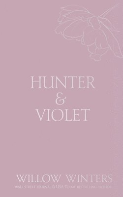 Willow Winters - Hunter & Violet, Häftad