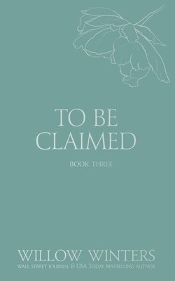 To Be Claimed