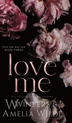 W Winters - Love Me, Inbunden
