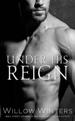 Willow Winters - Under His Reign, Häftad