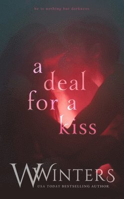 A Deal For a Kiss 1