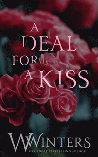 bokomslag A Deal For A Kiss: Alternative Edition