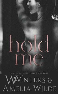 W Winters - Hold Me, Häftad