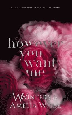 Amelia Wilde, W Winters - However You Want Me, Häftad