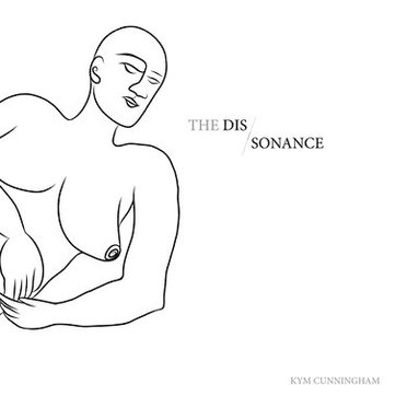 Kym Cunningham - dis / sonance, Häftad