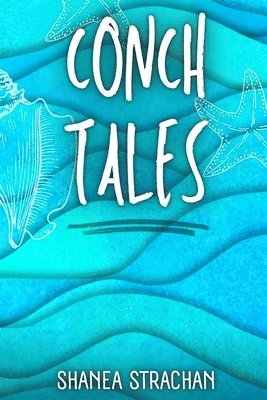 Conch Tales 1