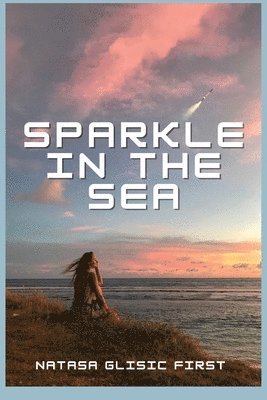 Sparkle in the Sea 1