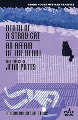 bokomslag Death of a Stray Cat / An Affair of the Heart