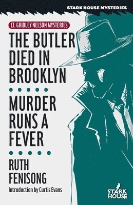 Ruth Fenisong - Butler Died in Brooklyn / Murder Runs a Fever, Häftad