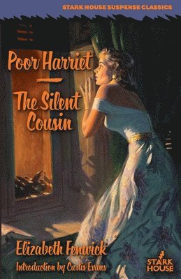 Elizabeth Fenwick - Poor Harriet / The Silent Cousin, Häftad
