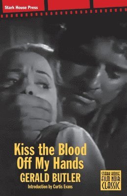 Kiss the Blood Off My Hands 1