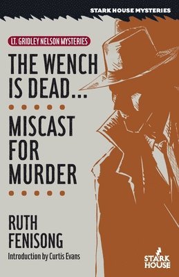 bokomslag The Wench is Dead... / Miscast for Murder