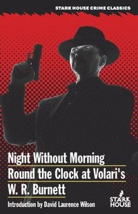 bokomslag Night Without Morning / Round the Clock at Volari's