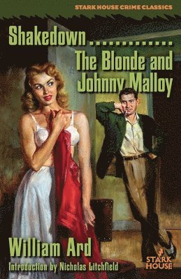 William Ard, Nicholas Litchfield - Shakedown / The Blonde and Johnny Malloy, Häftad