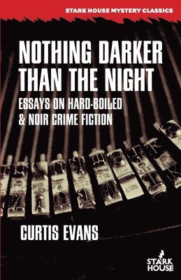 Nothing Darker Than the Night