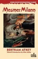 Bertram Atkey - Mesmer Milann, Häftad. Tillgänglighet: Lägg i varukorg
