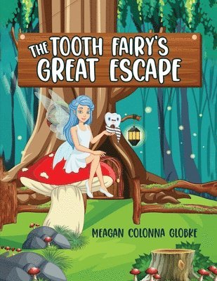 bokomslag The Tooth Fairy's Great Escape