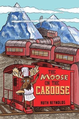 The Moose on the Caboose 1