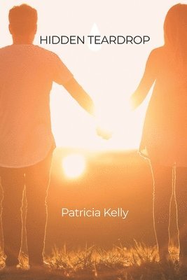 Patricia Kelly - Hidden Teardrop, Häftad