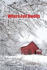 bokomslag Where Evil Dwells