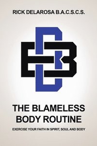 bokomslag Blameless Body Routine