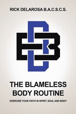 bokomslag Blameless Body Routine