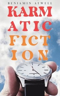 bokomslag Karmatic Fiction