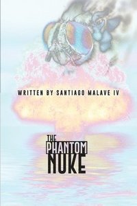 bokomslag The Phantom Nuke