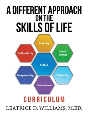 bokomslag A Different Approach on the Skills of Life: Curriculum