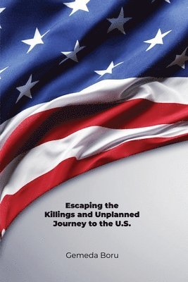 Escaping the Killings and Unplanned Journey to the U.S. 1
