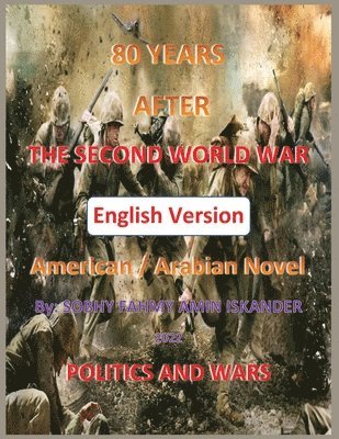 80 Years After the Second World War: Politics and Wars (English Version) 1