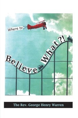 Believe What?!: Where to? 1