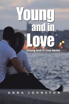 Young and in Love: Young and in love series 1