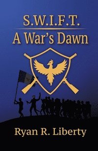 bokomslag S.W.I.F.T.: A War's Dawn