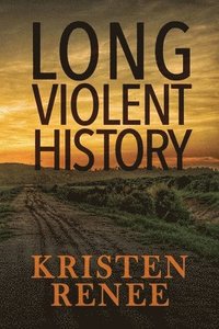 bokomslag Long Violent History