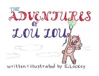 bokomslag The Adventures of Lou Lou