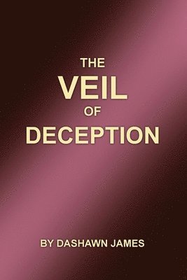 The Veil of Deception 1