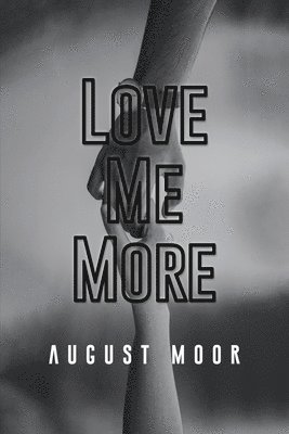 Love Me More 1