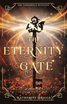 Katherine Briggs - The Eternity Gate: Volume 1, Häftad
