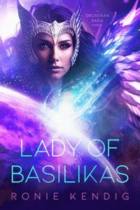 bokomslag Lady of Basilikas: A Droseran Saga Novel Volume 5